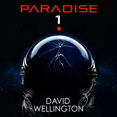 Paradise-1 By David Wellington