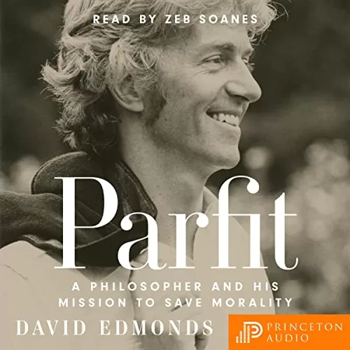 Parfit By David Edmonds