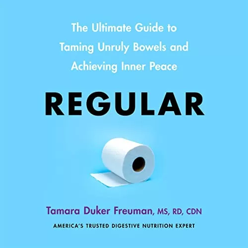 Regular By Tamara Duker Freuman MS RD CDN