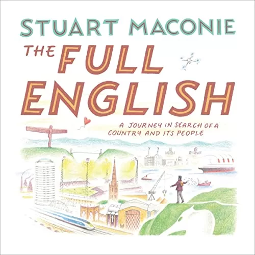 The Full English By Stuart Maconie