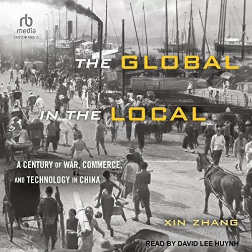 The Global in the Local By Xin Zhang