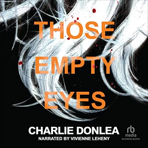 Those Empty Eyes By Charlie Donlea