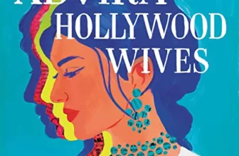 Advika and the Hollywood Wives By Kirthana Ramisetti