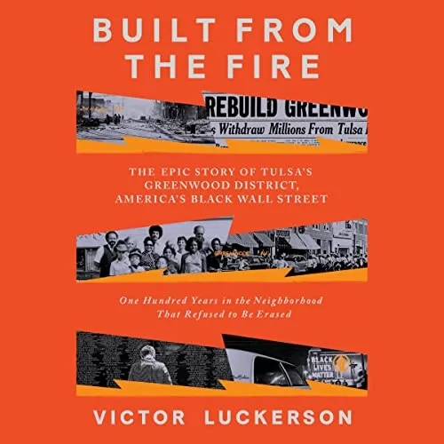 Built from the Fire By Victor Luckerson