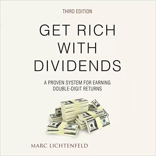 Get Rich with Dividends By Marc Lichtenfield