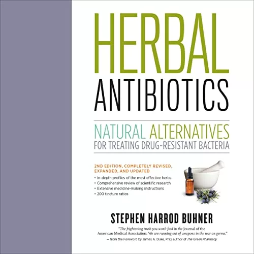 Herbal Antibiotics By Stephen Harrod Buhner