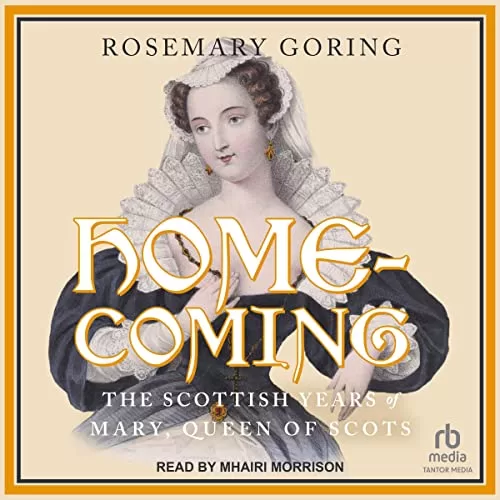 Homecoming By Rosemary Goring