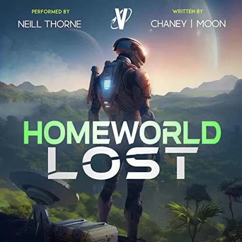 Homeworld Lost By J.N. Chaney, Scott Moon