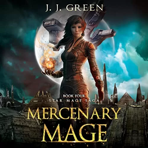 Mercenary Mage By J.J. Green