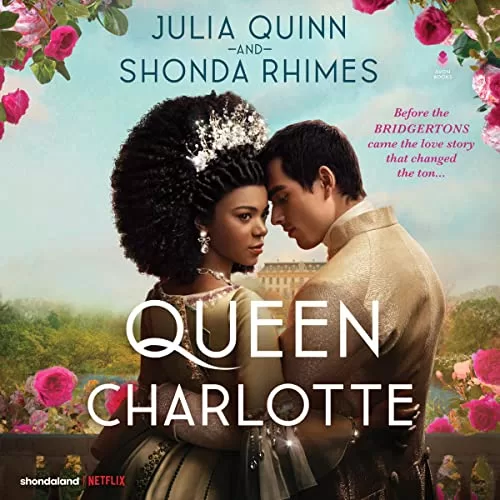 Queen Charlotte By Julia Quinn