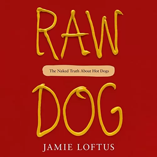 Raw Dog By Jamie Loftus