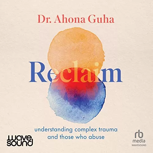 Reclaim By Ahona Guha