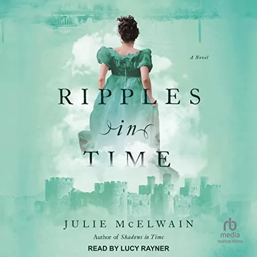 Ripples in Time By Julie McElwain