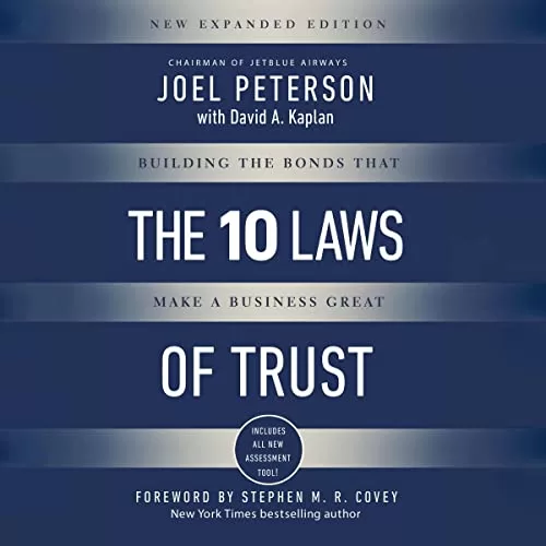 The 10 Laws of Trust By Joel Peterson