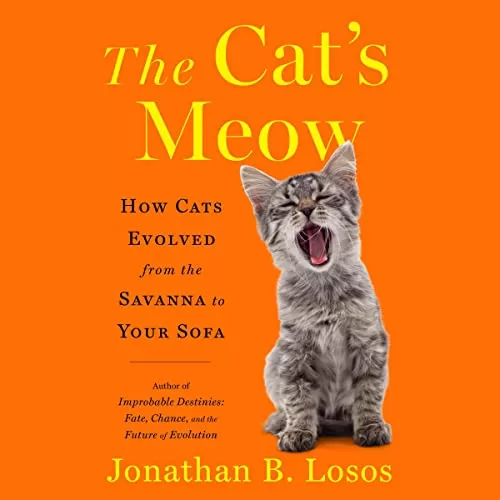 The Cat's Meow By Jonathan B. Losos