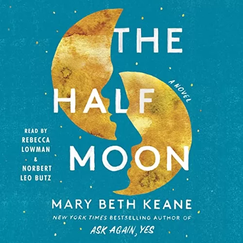 The Half Moon By Mary Beth Keane