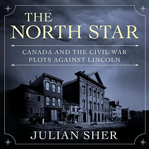 The North Star By Julian Sher
