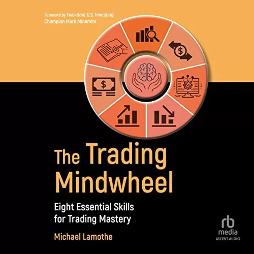 The Trading Mindwheel By Michael Lamothe