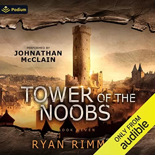 Tower of the Noobs By Ryan Rimmel