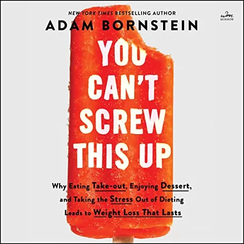 You Can't Screw This Up By Adam Bornstein