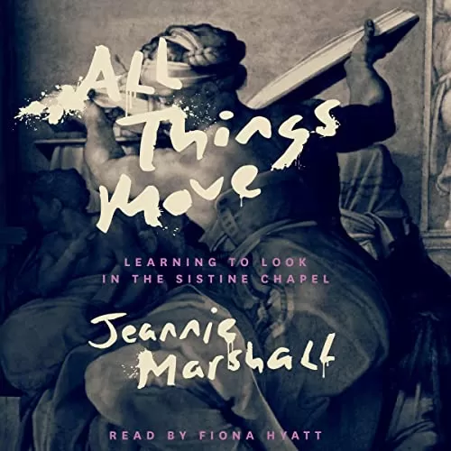 All Things Move By Jeannie Marshall