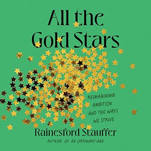 All the Gold Stars By Rainesford Stauffer