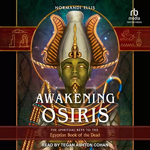 Awakening Osiris By Normandi Ellis