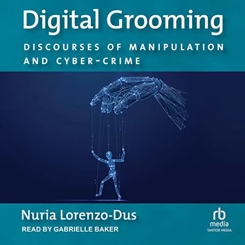 Digital Grooming By Nuria Lorenzo-Dus