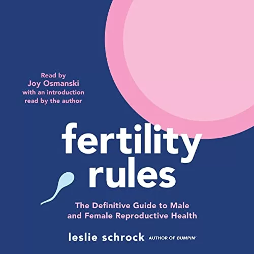 Fertility Rules By Leslie Schrock