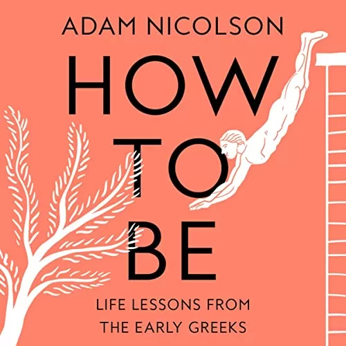 How to Be By Adam Nicolson