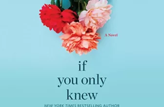 If You Only Knew By Kristan Higgins