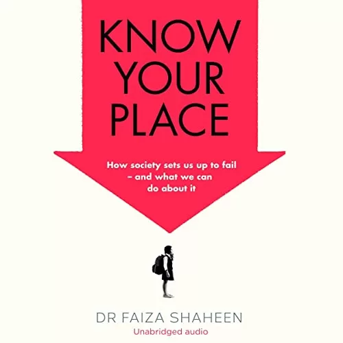 Know Your Place By Faiza Shaheen