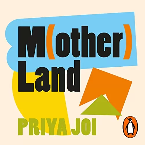 Motherland By Priya Joi