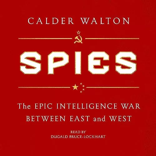 Spies By Calder Walton