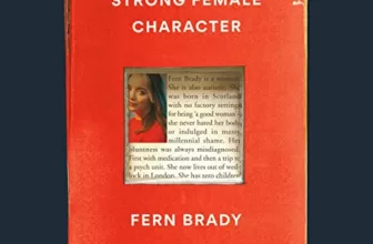 Strong Female Character By Fern Brady