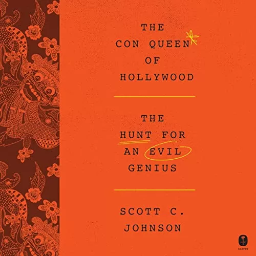 The Con Queen of Hollywood By Scott C. Johnson