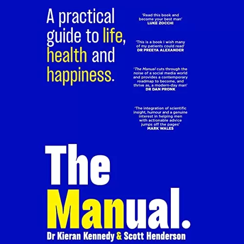 The Manual By Dr Kieran Kennedy, Scott Henderson