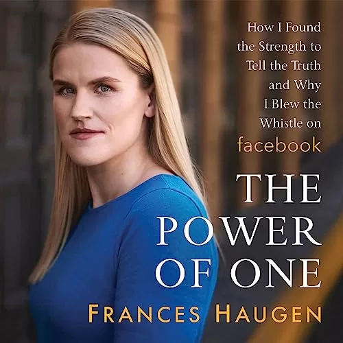 The Power of One By Frances Haugen