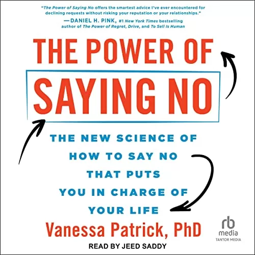 The Power of Saying No By Vanessa Patrick PhD