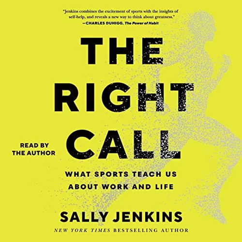 The Right Call By Sally Jenkins