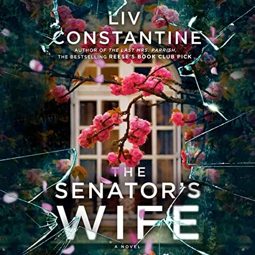 The Senator's Wife By Liv Constantine