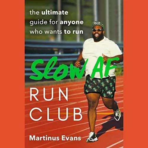 The Slow AF Run Club By Martinus Evans