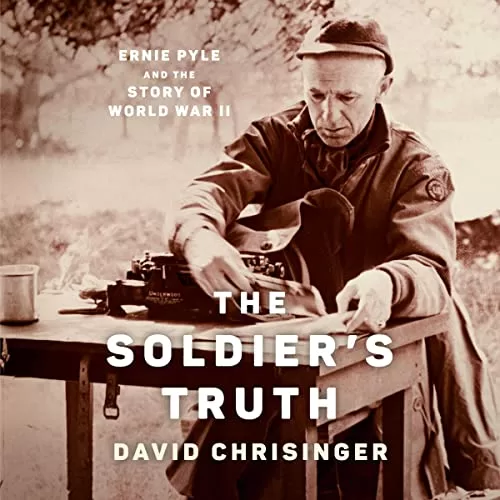 The Soldier's Truth By David Chrisinger