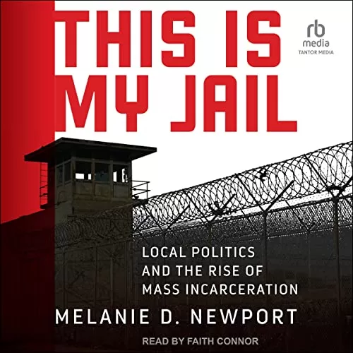 This Is My Jail By Melanie Newport
