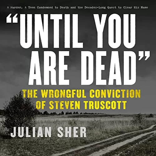 "Until You Are Dead" By Julian Sher