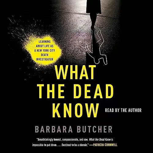 What the Dead Know By Barbara Butcher