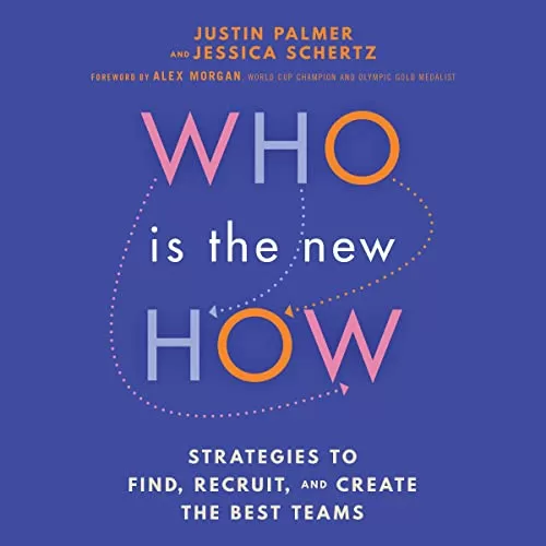 Who Is the New How By Justin Palmer, Jessica Schertz