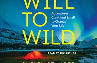 Will to Wild By Shelby Stanger