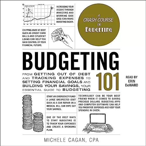 Budgeting 101 By Michele Cagan CPA