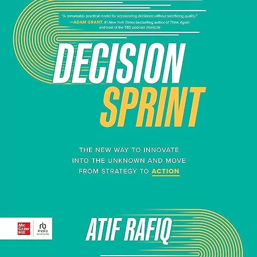 Decision Sprint By Atif Rafiq